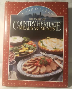Land O Lakes Treasury of Country Heritage Meals & Menus Hardback Cookbook - Picture 1 of 13