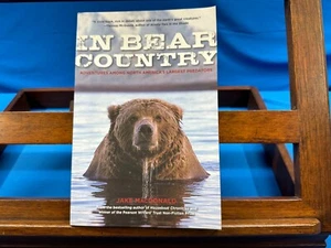 In Bear Country: Adventures Among North America's Largest Predators- MacDonald - Picture 1 of 5
