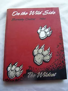 1994 BURNABY CENTRAL HIGH SCHOOL YEARBOOK BURNABY, BRITISH COLUMBIA, CANADA - Foto 1 di 1
