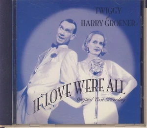Twiggy & Larry Groener: If Love Were All - Original Cast Recording Like New - Picture 1 of 2