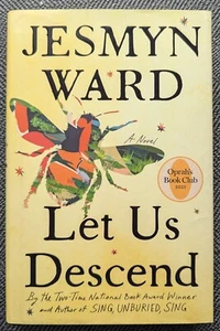 Jesmyn Ward - Let Us Descend - Signierter erster 1. Druck HC/DJ - Bild 1 von 4