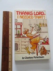 VTG 1977 THANKS LORD, I NEEDED THAT! PAPERBACK BRAND NEW - Bild 1 von 5