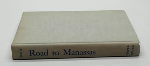 1961 Vintage Civil War Book "Road to Manassas" | 1st Edition | NO Dust Jacket - Bild 1 von 15