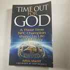 Time Out for God by Amos Martin