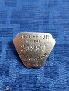 1940 STATE OF OREGON CHAUFFEUR / FAHRERABZEICHEN #25980 SCHÖN SELTEN - Bild 1 von 2
