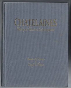 CHATELAINES , UTILITY TO GLORIOUS EXTRAVAGANCE , 1994 , SIGNED by BOTH AUTHORS - Picture 1 of 3