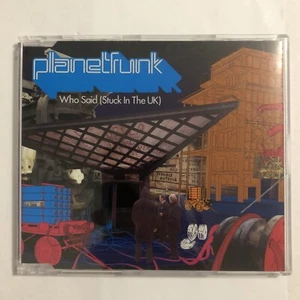 Planetfunk - Who Said (Stuck in the UK) - CD Single - Mint - Picture 1 of 4