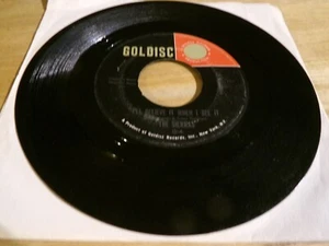 The Sierras 45 - I'll Believe It When I See It - Goldisc G-4 - Picture 1 of 2