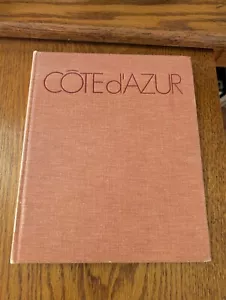 Cote D'azur Hardcover 1976 lots of Great Pictures - Imagen 1 de 7