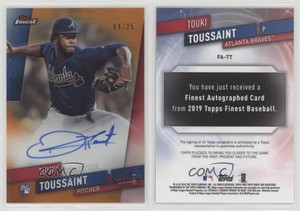 2019 Topps Finest Orange Refractor /25 Touki Toussaint #FA-TT Rookie Auto RC