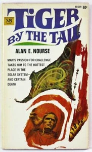 Tiger by the Tail by Alan E Nourse 1968 Macfadden Paperback 60-309 - Picture 1 of 1
