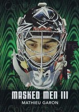 2010-11 Between The Pipes Masked Men III Emerald #34 Mathieu Garon