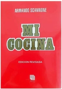 Mi Cocina Rojo Edicion Revisada by Armando Scannone (Paperback) - Picture 1 of 2