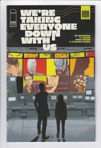 WE'RE TAKING EVERYONE DOWN WITH US #3 NM 5/28/25 Image comics A-Z single - Picture 1 of 3