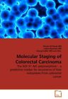 Molecular Staging of Colorectal Carcinoma.New 9783639275483 Fast Free Shipping<|