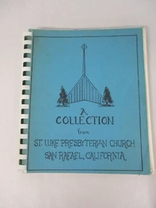 VINTAGE COLLECTION fm ST LUKE PRESBYTERIAN CHURCH SAN RAFAEL CALIFORNIA COOKBOOK - Picture 1 of 1