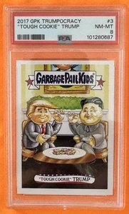 2017 GPK TRUMPOCRACY TOUGH COOKIE TRUMP PSA 8 GARBAGE PAIL KIDS - Picture 1 of 1
