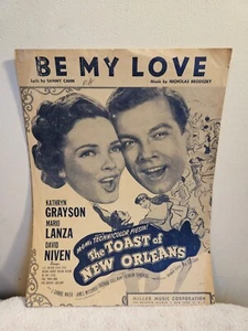 BE MY LOVE - THE TOAST OF NEW ORLEANS 1950 MOVIE SHEET MUSIC LYRICS SAMMY CAHN - Picture 1 of 11