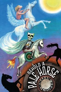 Behold a Pale Horse Paperback December 1 1991 434 Pages By Milton William Cooper - Picture 1 of 1