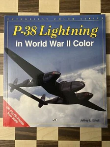 Enthusiast Color Ser.: P-38 Lightning in World War II Color by Jeffery L. Ethell - Bild 1 von 6