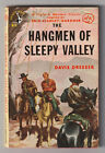 Davis Dresser HANGMEN OF SLEEPY VALLY Western Vintage 1952 Paperback Book AAA PB
