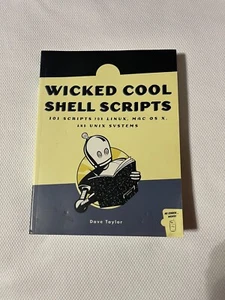 Wicked Cool Shell Scripts : 101 Scripts for Linux, Mac OS X, and UNIX Systems - Imagen 1 de 2