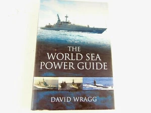 The World Sea Power Guide By David Wragg 2012 - Picture 1 of 9