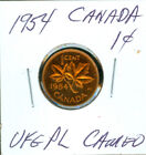 1954 CANADA 1 CENT ULTRA FIN PL CAMÉE ROUGE MAGNIFIQUE RARE.