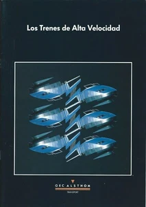 Rail Brochure - GEC Alsthom - High Speed Trains - c1992 SPANISH language (RB15) - Picture 1 of 1