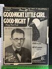 Vintage Sheet Music - GOODNIGHT LITTLE GIRL GOODNIGHT - Piosenka Lis Kłus Henry Hall