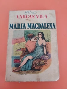 María Magdalena Por Vargas Vila 1947 PB #4094 - Picture 1 of 10