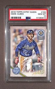 2018 Topps Gypsy Queen #163 Ozzie Albies PSA 10 Rookie