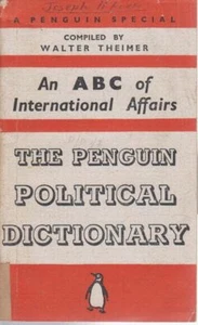 WALTER THEIMER - COMPILER An ABC of International Affairs - The Penguin Politica - Picture 1 of 1