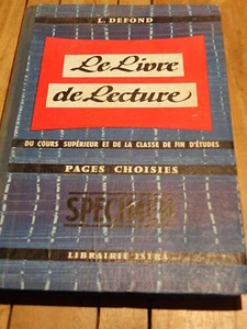 Manuel Scolaire LE LIVRE DE LECTURE du cours supérieur 1958 - Picture 1 of 1