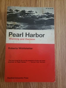PEARL HARBOR Warning and Decision by Roberta Wohlstetter Stanford U WWII History - Picture 1 of 6