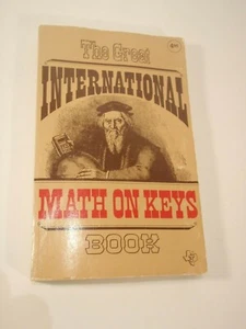 The Great International Math On Keys Book (1976 Paperback Texas Instruments) - Picture 1 of 6