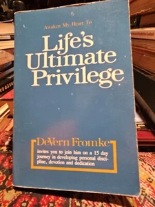1986 Life's Ultimate Privilege DeVern Fromke - Picture 1 of 3