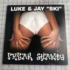 Luke & Jay "Ski" McGowan Freak Shawty Vinyl Record Hip Hop Miami Bass - Picture 1 of 12