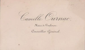 Carte de visite Camille OURNAC (1845-1925), maire de TOULOUSE (Haute-Garonne). - Imagen 1 de 1