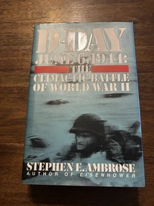 SIGNED D-Day By Stephen E Ambrose 1st Printing First Edition 1994 Hardcover - Bild 1 von 12