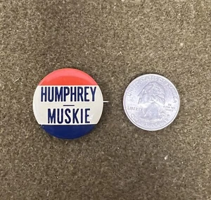 HUBERT HUMPHREY MUSKIE 1 1/8" Presidential Political Campaign Button Pinback - Picture 1 of 2