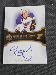 2007-08 UD SP AUTHENTIC ERIK JOHNSON ST-EJ SIGN OF THE TIMES AUTO AUTOGRAPH - Picture 1 of 2
