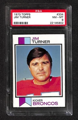 1973 TOPPS #334 JIM TURNER PSA 8 NM-MT 22185802  - Image 1 of 3