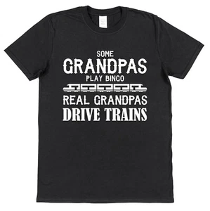 Camiseta Real Grandpas Drive Trains Bingo Abuelo Humor Conductor Conducción Regalo - Imagen 1 de 4