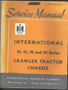 International 14, 15, 18 & 20 Series Crawler Tractor Chassis Service Manual - Picture 1 of 1