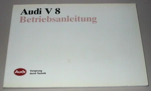 Betriebsanleitung Audi V8 D11 / D 11 8 Zylinder quattro Stand 10/1988! - Bild 1 von 1