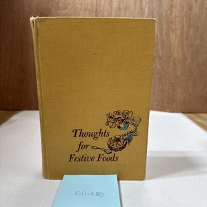 Thoughts for Festive Foods Cookbook -1964 First Printing ~VTG - Picture 1 of 8