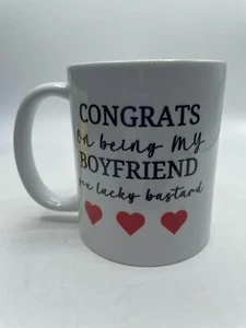 Congrats on being my Boyfriend Mug / Valentine Mug/ Fun Mug / Novelty Boyfriend - Picture 1 of 12