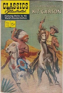 Classics Illustrated #112 HRN161 The Adventures Of Kit Carson - Picture 1 of 2