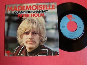 PETER HOLM : Mademoiselle / Quand on chantait 7" 45T RIVIERA 121.336 - Imagen 1 de 2